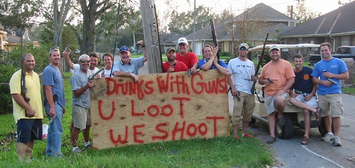 Image result for drunks with guns u loot we shoot